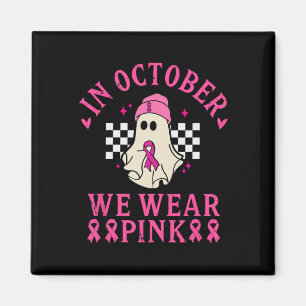 Oktober Wir tragen rosa Brustkrebs-Bewusstsein Mon Magnet