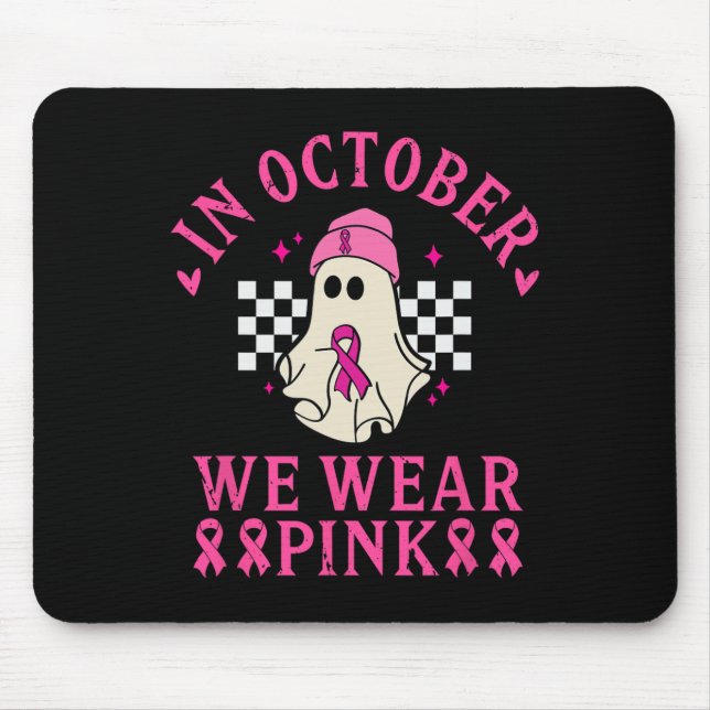 Oktober Wir tragen rosa Brustkrebs-Bewusstsein Mon Mousepad (Vorne)