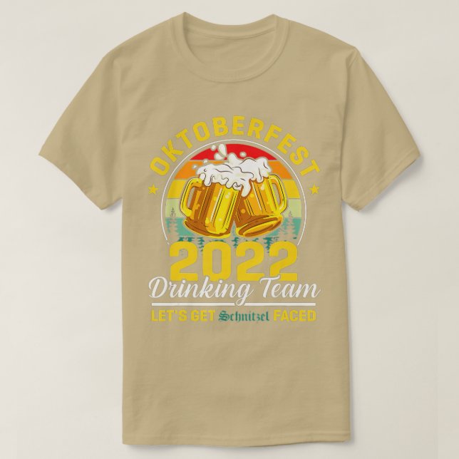 Oktoberfest 2022 Drinkteam Lassen Sie sich Schnitz T-Shirt (Design vorne)