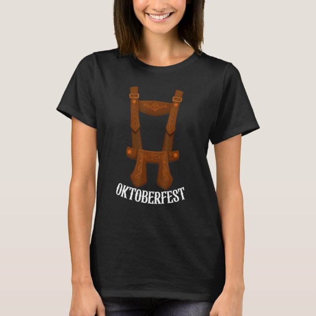 Oktoberfest Suspenders German Beer Lederhosen T-Shirt (Vorderseite)