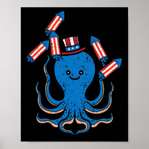 Oktopus-Unabhängigkeitstag im Juli Amerika Frauen Poster