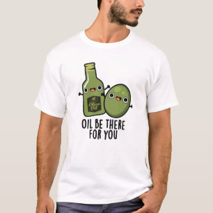 Öl für Sie Funny Oliven Pub T-Shirt