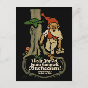 Öl gewollt, Buche Nüsse sammeln WW1 Postkarte