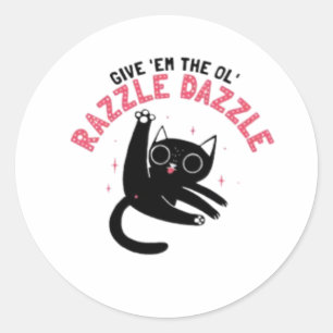 Ol' Razzle Dazzle_ Funny Cat Runder Aufkleber