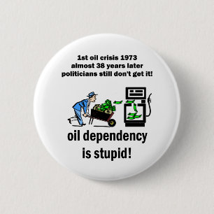 Ölabhängigkeit ist dumm button