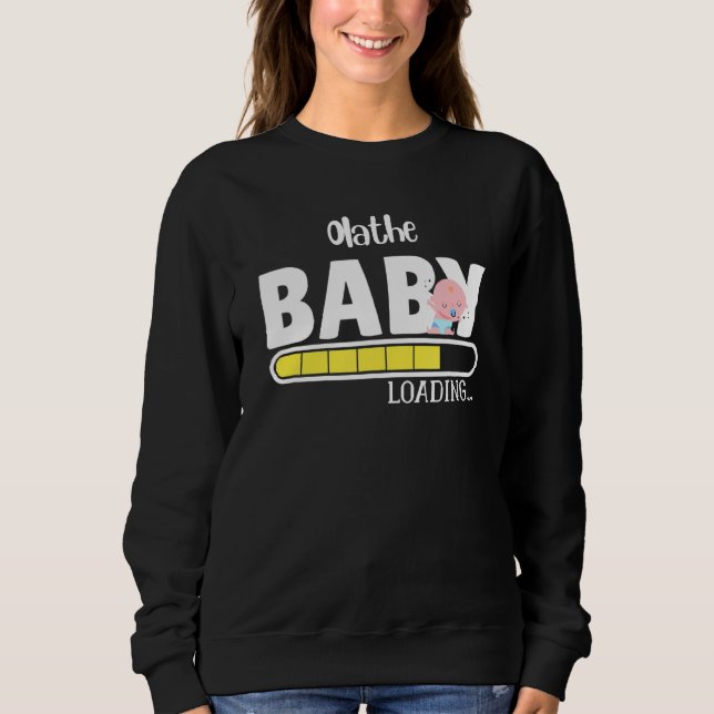 Olathe Native Pride Funny Staat Baby Parter Mama D Sweatshirt (Vorderseite)