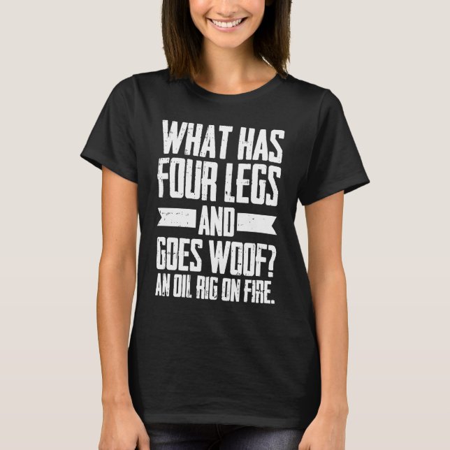 Ölbohrer Spaß Fracker Fracking Ölfeld T-Shirt (Vorderseite)