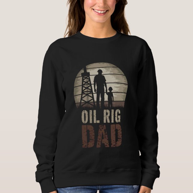 Ölbohrinsel-Vater Ernährer Beschützer Ölförderarbe Sweatshirt (Vorderseite)