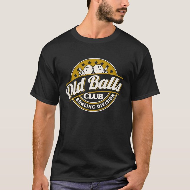 Old Balls Club Bowling Division for Men Dad Grandp T-Shirt (Vorderseite)
