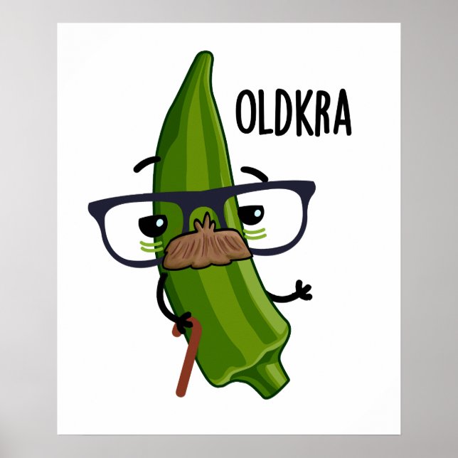 Old-kra Funny Okra Pun Poster (Vorne)