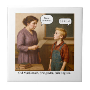 Old MacDonald, Erstklässler, fällt durch Englisch. Fliese