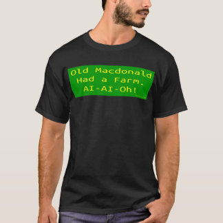 Old MacDonald T-Shirt