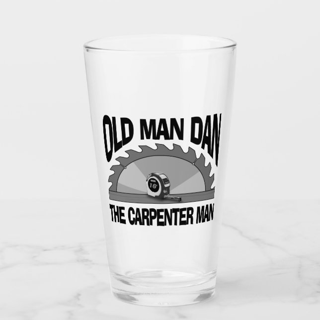 Old Man Dan Carpenter Man Lumber Builder Funny Glas (Vorderseite)