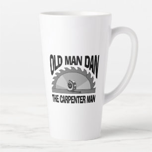 Old Man Dan Carpenter Man Lumber Builder Funny Milchtasse