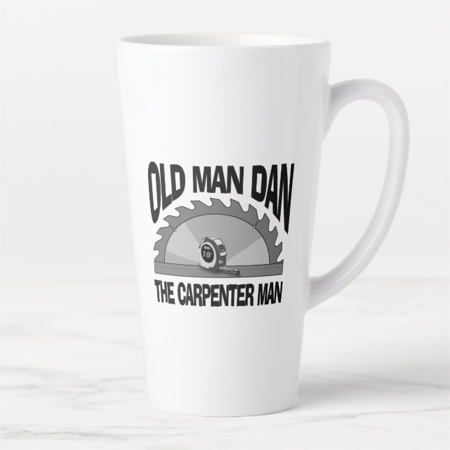 Old Man Dan Carpenter Man Lumber Builder Funny Milchtasse (Rechts)