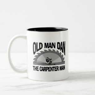 Old Man Dan Carpenter Man Lumber Builder Funny Zweifarbige Tasse