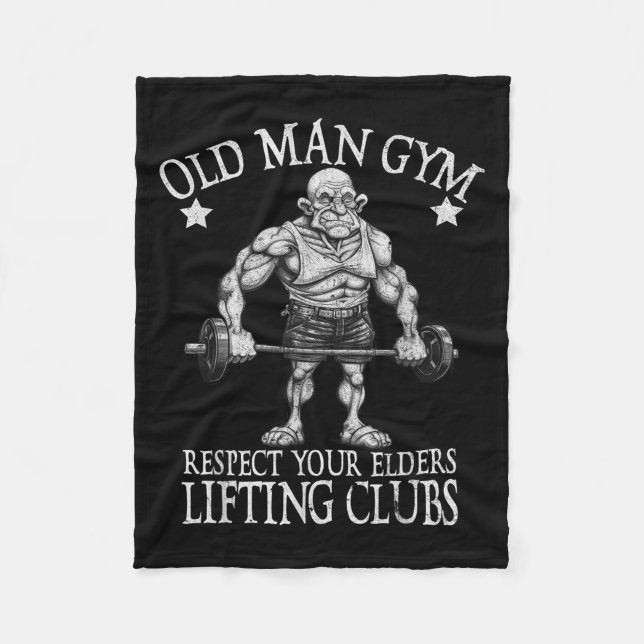 Old Man Gym Respect Your Elders Funny Workout Body Fleecedecke (Vorderseite)