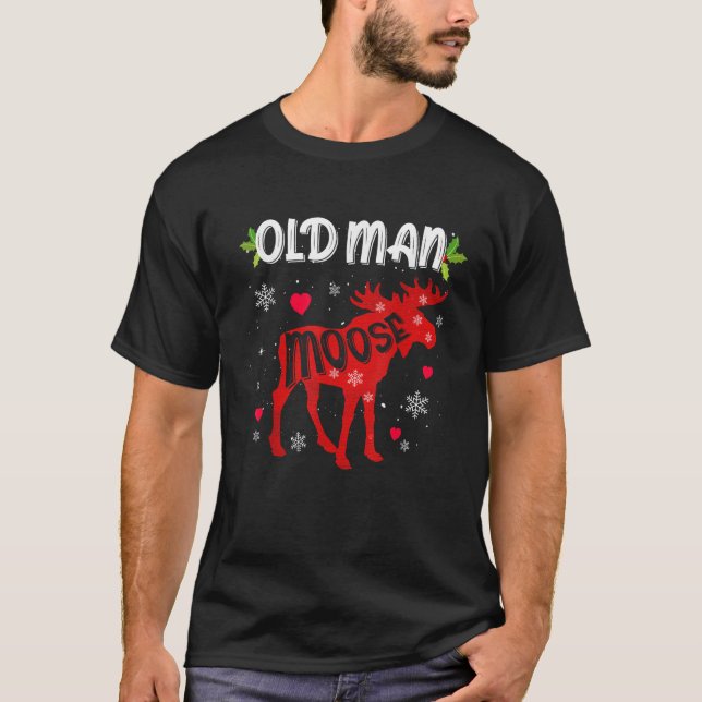 Old Man Moose Herz Weihnachtsfamilie Matching Xmas T-Shirt (Vorderseite)