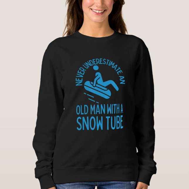 Old Man Snow Tubing Snow Tube Sweatshirt (Vorderseite)