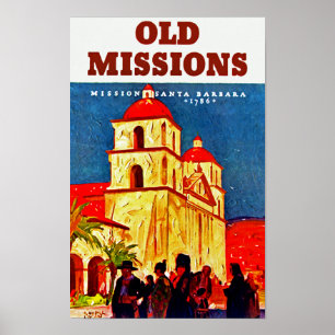 Old Missionen ~ Santa Barbara Poster