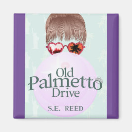 Old Palmette Drive Magnet