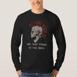 Old Punks Die nie Rock Music T-Shirt
