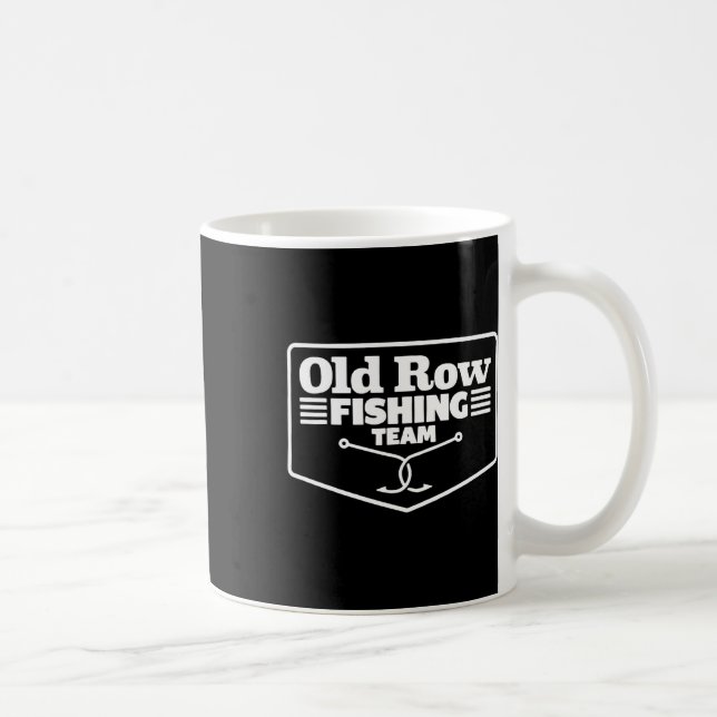 Old Row Fishing Team Funny For Men Women  Kaffeetasse (Rechts)
