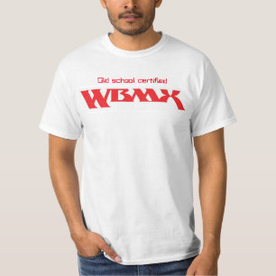Old School Certified - WBMX T-Shirt