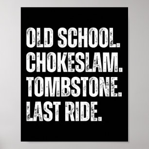 Old School Chokeslam Grabstein Letzte Reise Väter Poster