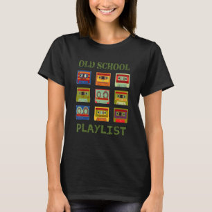 Old School Classic 80er 90s Music Hip Hop Playlist T-Shirt
