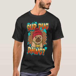 Old School Gangster Gangsta Schlägertyp Mops OG Su T-Shirt