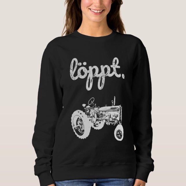 Old Traktor Bauer Loppt Oldtimer Traktor Bauer Sweatshirt (Vorderseite)