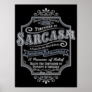 Old Tyme Sarcasm Poster