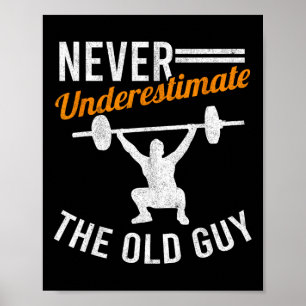 Old Typ Weightlift Opa Gym Großvater Körper Poster