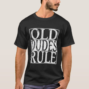 Old Typs Rule Funny Cool Geburtstagsgeschenk T-Shirt