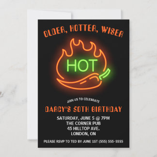 Older, Hotter, Wiser, Neon Chili Pepper Birthday Einladung