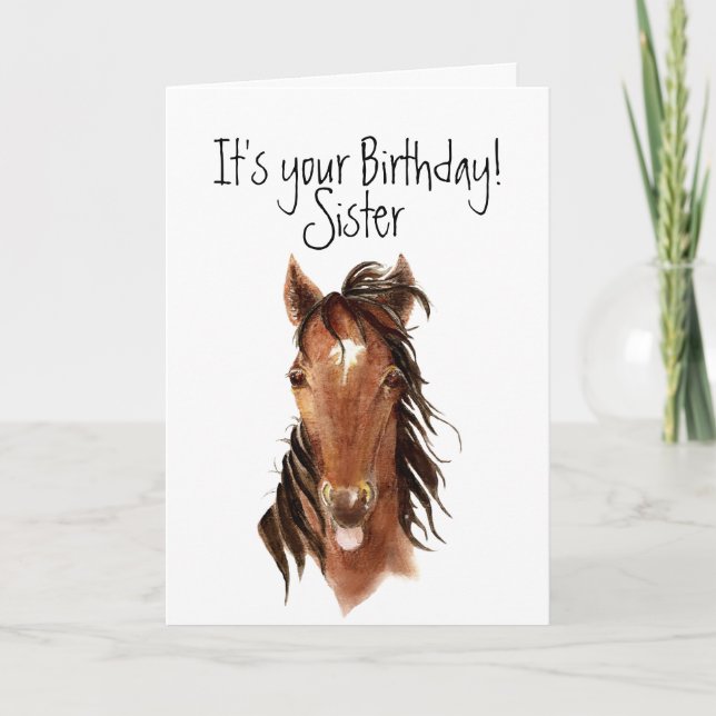 Older Sister Birthday Horse Sticking out Tongue Karte (Vorderseite)