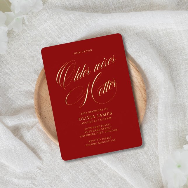 Older, wiser, hotter birthday  folieneinladung (Von Creator hochgeladen)