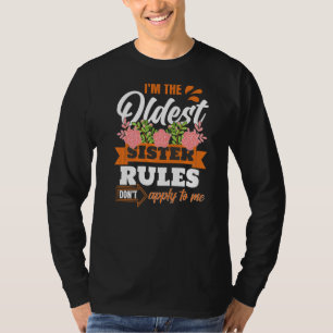 Oldest Sister Sprichwort T-Shirt