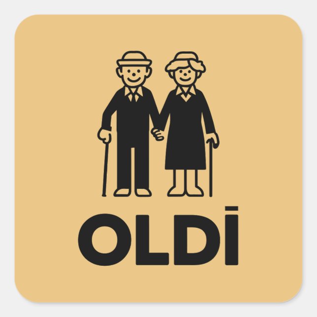 Oldi Birthday Quadratischer Aufkleber (Vorderseite)