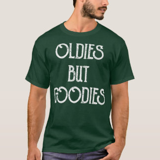 Oldies but Goodies Vintage Typografie T-Shirt