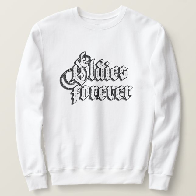 Oldies für immer sweatshirt (Design vorne)