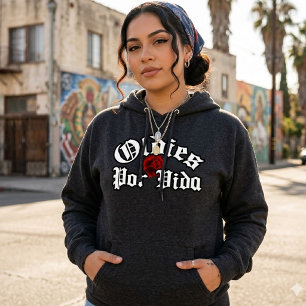 Oldies por vida hoodie