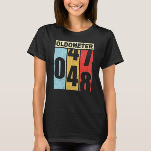 Oldometer 47-48 Funny 48. Geburtstag Odometer Gesc T-Shirt