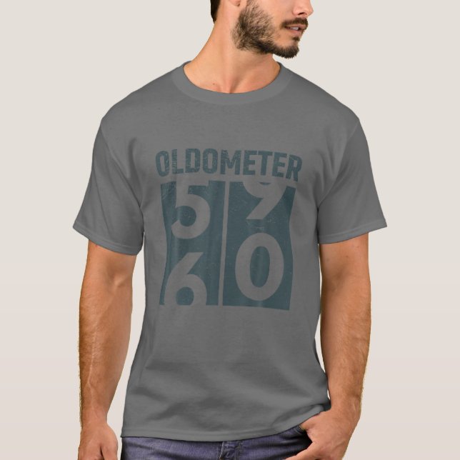 Oldometer 60 T Funny 60Th Birthday Gift 60 Yrs Old T-Shirt (Vorderseite)