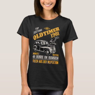 Oldtimer Vintage 1981 40. Geburtstag Auto T-Shirt