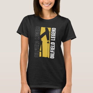 Ölfeld-Legende Fracking Fracker Ölbohrung T-Shirt