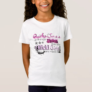 Ölfeld-Mädchen werden von… gemacht T-Shirt
