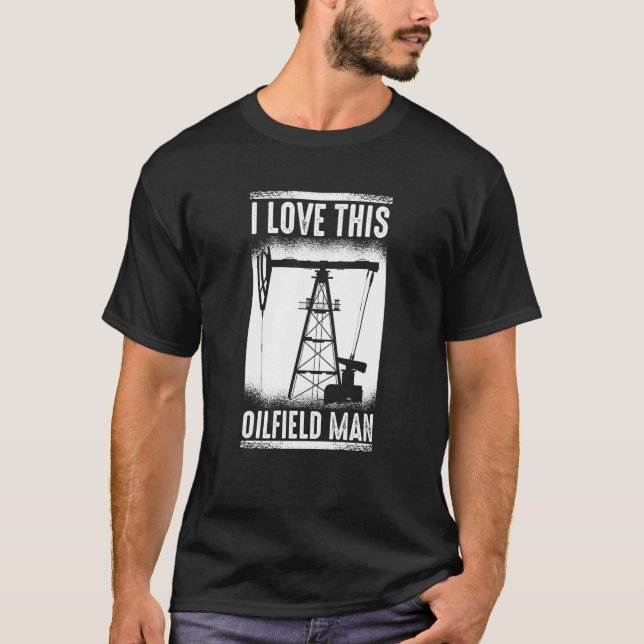 Ölfeld-Mann Fracking Fracker-Ölbohrer T-Shirt (Vorderseite)