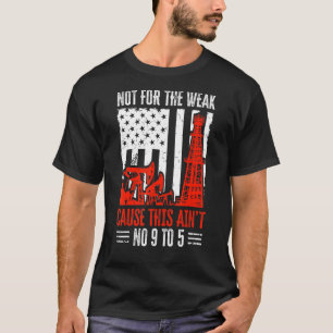 Ölfeld-Mitarbeiter nicht für die schwache Ölplattf T-Shirt